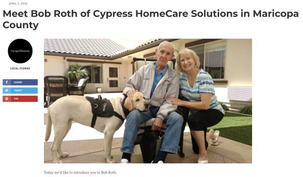 Voyage Phoenix – Meet Bob Roth of Cypress HomeCare Solutions